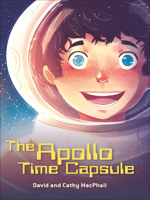 Title details for The Apollo Time Capsule by David MacPhail - Available